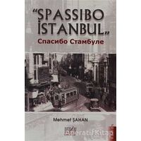 Spassibo İstanbul - Mehmet Şahan - Derin Yayınları