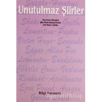 Unutulmaz Şiirler Tercüme Dergisi Şiir Özel Sayısı’ndan (19 Mart 1946) - Derleme - Bilgi Yayınevi