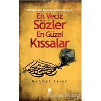 Kültürümüzün Temel Kaynaklarından Geçen En Veciz Sözler En Güzel Kıssalar