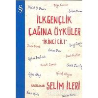 İlk Gençlik Çağına Öyküler 2. Cilt - Derleme - Everest Yayınları