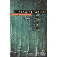 Nietzsche Pariste - Derleme - Otonom Yayıncılık