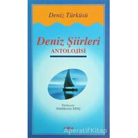 Deniz Şiirleri Antolojisi - Derleme - Akçağ Yayınları