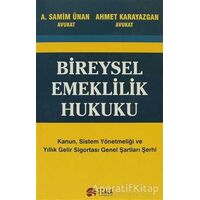 Bireysel Emeklilik Hukuku - A. Samim Ünan - Scala Yayıncılık