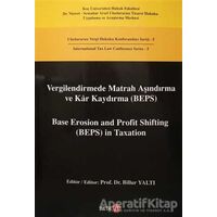 Vergilendirmede Matrah Aşındırma ve Kar Kaydırma (BEPS) / Base Erosion and Profit Shifting (BEPS) in