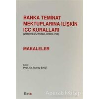 Banka Teminat Mektuplarına İlişkin ICC Kuralları - Makaleler - Kolektif - Beta Yayınevi