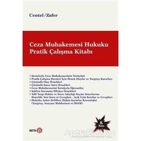 Ceza Muhakemesi Hukuku Pratik Çalışma Kitabı - Nur Centel - Beta Yayınevi