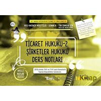 Ticaret Hukuku 2 - Şirketler Hukuku Ders Notları - Kolektif - Temsil Kitap