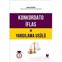 Konkordato İflas ve Yargılama Usülü - Mahmut Bilgen - Adalet Yayınevi