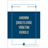 Anonim Şirketlerde Yönetim Kurulu - Rahmi Can Ömür - Adalet Yayınevi