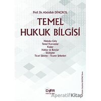 Temel Hukuk Bilgisi - Abdullah Dinçkol - Der Yayınları