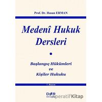 Medeni Hukuk Dersleri - Hasan Erman - Der Yayınları