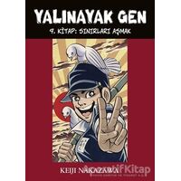 Yalınayak Gen - Sınırları Aşmak 9. Kitap - Keiji Nakazawa - Desen Yayınları