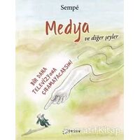 Medya ve Diğer Şeyler - Jean Jacques Sempe - Desen Yayınları