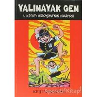 Yalınayak Gen Hiroşima’nın Hikayesi 1. Kitap - Keiji Nakazawa - Desen Yayınları