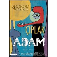 Çıplak Adam - Desmond Morris - İnkılap Kitabevi