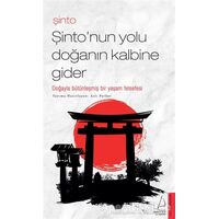 Şinto - Şinto’nun Yolu Doğanın Kalbine Gider - Aslı Perker - Destek Yayınları