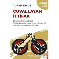 Çuvallayan İttifak - Turan Yavuz - Destek Yayınları