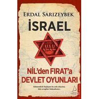 İsrael - Nilden Fırata Devlet Oyunları - Erdal Sarızeybek - Destek Yayınları