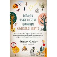 Doğanın İşaretlerini Okumanın Kaybolmuş Sanatı - Tristan Gooley - Destek Yayınları