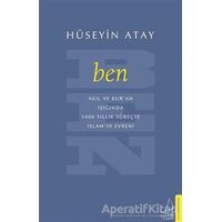 Ben - Hüseyin Atay - Destek Yayınları