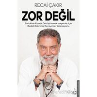 Zor değil - Recai Çakır - Destek Yayınları