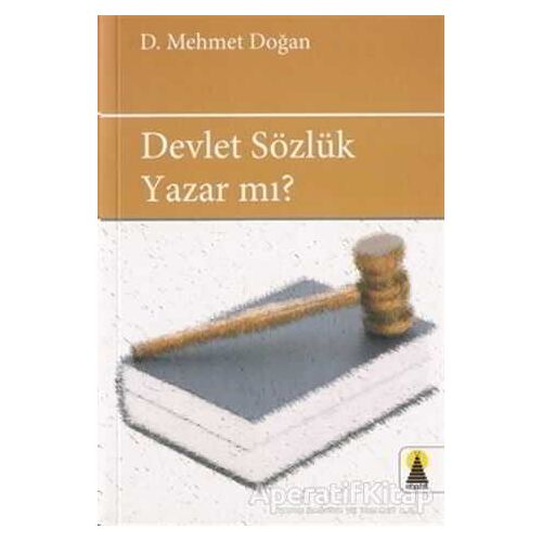 Devlet Sözlük Yazar mı? - D. Mehmet Doğan - Ebabil Yayınları