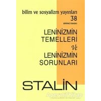 Leninizmin Temelleri ve Leninizmin Sorunları - Stalin - Bilim ve Sosyalizm Yayınları