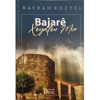 Bajare Xeyalen Min - Bayram Bozyel - Deng Yayınları