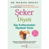 Şeker Diyeti - Michael Mosley - Yakamoz Yayınevi