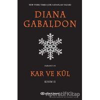 Kar ve Kül Kısım: 2 - Diana Gabaldon - Epsilon Yayınevi