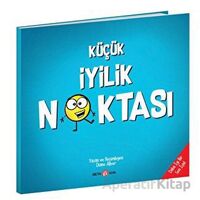 Küçük İyilik Noktası - Diane Alber - Beta Kids