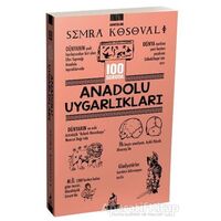 100 Soruda Anadolu Uygarlıkları - Semra Kosovalı - Ren Kitap