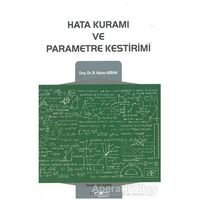 Hata Kuramı ve Parametre Kestirimi - R. Alpay Abbak - Atlas Akademi