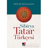 Sibirya Tatar Türkçesi - Ercan Alkaya - Kesit Yayınları
