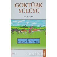 Göktürk Sülüsü - Hasan Batur - Bengü Yayınları