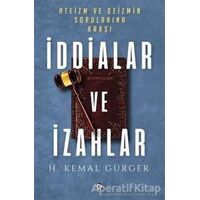 Ateizm ve Deizmin Sorularına Karşı İddialar ve İzahlar - Hüseyin Kemal Gürger - Düşün Yayıncılık