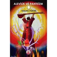 Alevilik Ve Panteizm - Hasan Yüksel - Vivo Yayınevi