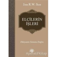 Elçilerin İşleri - John R. W. Stott - Haberci Basın Yayın