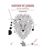 Hayvan ve Şaman - Julian Baldick - Hil Yayınları