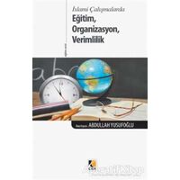 Eğitim, Organizasyon, Verimlilik - Abdullah Yusufoğlu - Çıra Yayınları