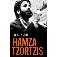 Hakikatin İzinde: Din Bilim ve Ateizm - Hamza Andreas Tzortzis - Ekin Yayınları