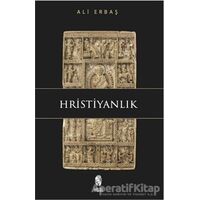 Hristiyanlık - Ali Erbaş - İnsan Yayınları