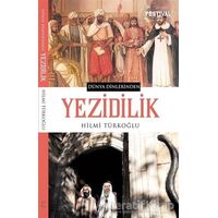 Yezidilik - Hilmi Türkoğlu - Festival Yayıncılık