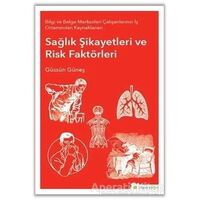 Sağlık Şikayetleri ve Risk Faktörleri - Güssün Güneş - Hiperlink Yayınları