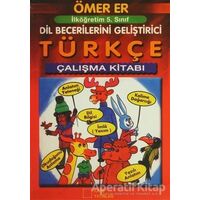 İlköğretim 5. Sınıf Türkçe Çalışma Kitabı - Ömer Er - Kare Yayınları