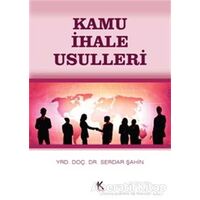 Kamu İhale Usulleri - Serdar Şahin - Kuram Kitap