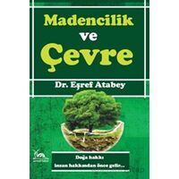 Madencilik ve Çevre - Eşraf Atabey - Sarmal Kitabevi