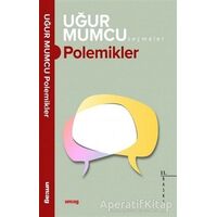 Polemikler - Uğur Mumcu - um:ag Yayınları