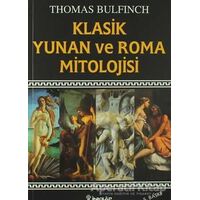 Klasik Yunan ve Roma Mitolojisi - Thomas Bulfinch - İnkılap Kitabevi