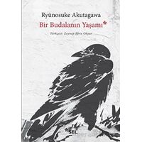 Bir Budalanın Yaşamı - Ryunosuke Akutagawa - Sel Yayıncılık
